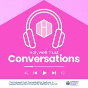 Podcast Holywell Trust Conversations