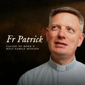 Podcast Fr Patrick Cahill