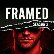 Podcast FRAMED: An Investigative Story