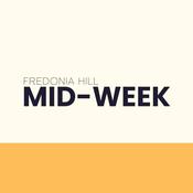Podcast Fredonia Hill Mid-Week