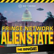 Podcast Fringe Network: Alien State