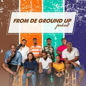 Podcast From De Ground Up Podcast