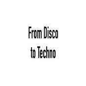 Podcast From Disco to Techno