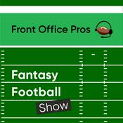 Podcast Front Office Pros Fantasy Football Show