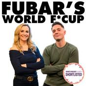 Podcast FUBAR's World F*Cup