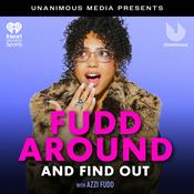 Podcast Fudd Around And Find Out