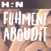 Podcast Fuhmentaboudit!