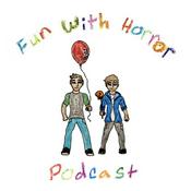 Podcast Fun With Horror - Wholesome Horror Movie Reviews