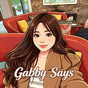 Podcast Gabby Says