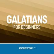 Podcast Galatians for Beginners — Bible Study with Mike Mazzalongo