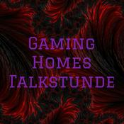 Podcast Gaming Homes Talkstunde
