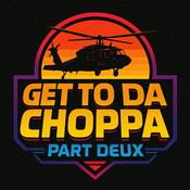 Podcast Gaming To Da Choppa Part Deux