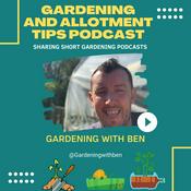 Podcast Gardening and Allotment Tips Podcast