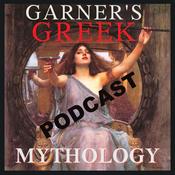 Podcast Garner's Greek Mythology