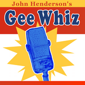 Podcast Gee Whiz: Old Time Radio