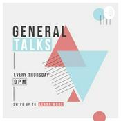 Podcast General Talks