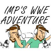 Podcast Imp's WWE Adventure