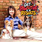 Podcast Get Pawsitive Results -  Pet Life Radio Original