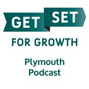 Podcast Get Set for Growth Plymouth Podcast