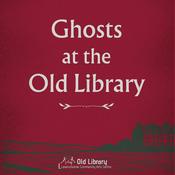 Podcast Ghosts at the Old Library
