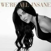 Podcast We're All Insane