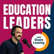 Podcast Education Leaders | Strategic School Leadership