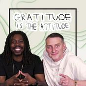 Podcast Gratitude Is The Attitude