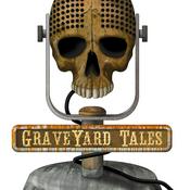 Podcast GraveYard Tales