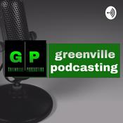 Podcast Greenville Podcasting