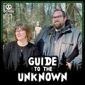 Podcast Guide to the Unknown