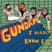 Podcast Gundam? I Hardly Know 'Em
