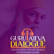 Podcast Guru Tattva Dialogue