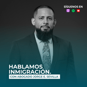 Podcast Hablamos inmigración.