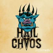 Podcast Hail Chaos