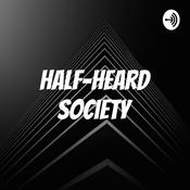 Podcast Half-Heard Society