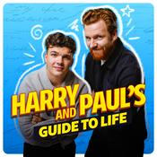 Podcast Harry and Paul's Guide to Life