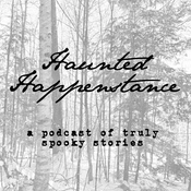 Podcast Haunted Happenstance