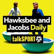 Podcast Hawksbee & Jacobs Daily