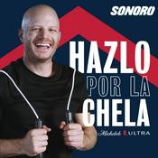 Podcast Hazlo por la chela