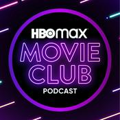 Podcast HBO Max Movie Club