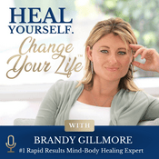 Podcast Heal Yourself. Change Your Life™