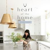 Podcast Heart of the Home
