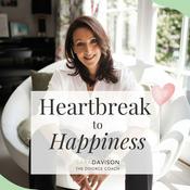 Podcast Heartbreak to Happiness