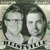 Podcast Heistville w/ George Kimmel & Russell Ford