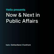 Helio presents: Now & Next in Public Affairs