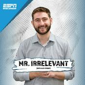 Podcast Mr. Irrelevant (with Alex Strouf)