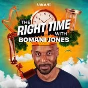 Podcast The Right Time with Bomani Jones