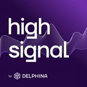 Podcast High Signal