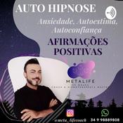 Podcast Hipnose - Afirmações Positivas
