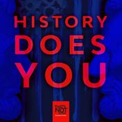 Podcast History Does You